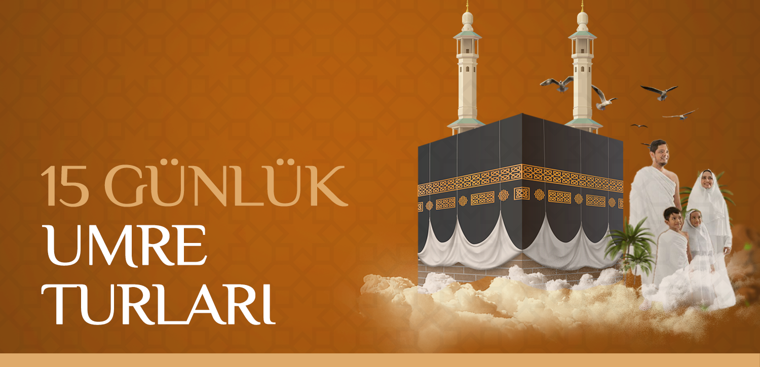 15 Günlük Umre Turları