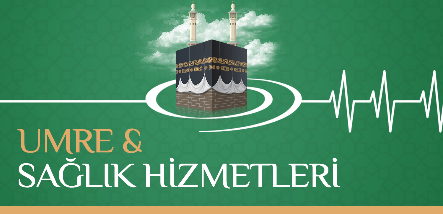 Umre Turları ve Sağlık Hizmetleri